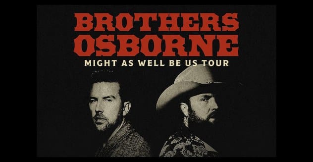 Brothers Osborne Tickets! The Chesea - Cosmopolitan of Las Vegas > 6/2/24